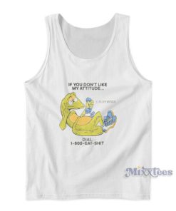 If You Don’t Like My Attitude California Tank Top