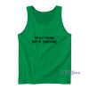 I’m A Fucking Ray Of Sunshine Tank Top