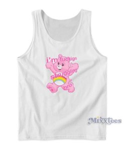 I’m Fucking Struggling Bro Tank Top For Unisex