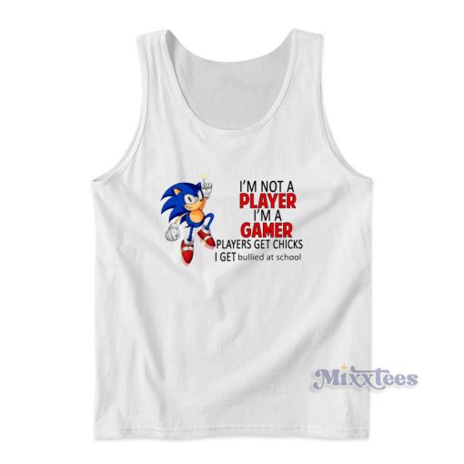 I’m Not a Player I’m a Gamer Sonic Tank Top