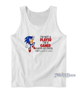 I’m Not a Player I’m a Gamer Sonic Tank Top