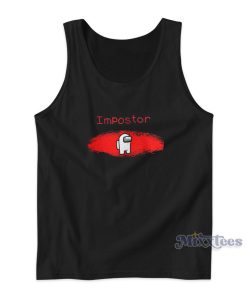 Imposter Among Us Tank Top for Unisex Imposter Among Us Tank Top for Unisex