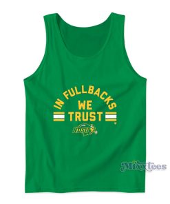 In Fullbacks We Trust Tank Top In Fullbacks We Trust Tank Top