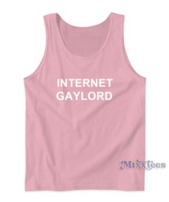 Internet Gaylord Tank Top Cheap Custom
