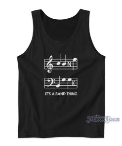 It’s A Band Thing Tank Top for Unisex It’s A Band Thing Tank Top for Unisex