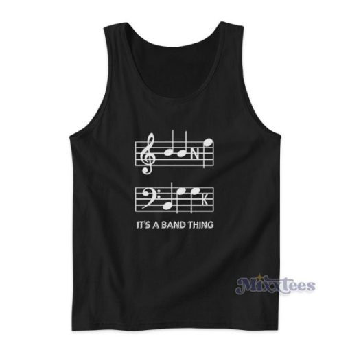 It’s A Band Thing Tank Top for Unisex