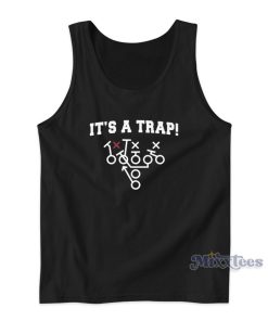 It’s A Trap Tank Top for Unisex