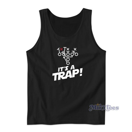 It’s A Trap Tank Top for Unisex