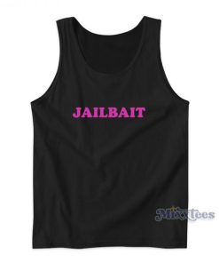 JailBait Miley Cyrus Tank Top For Unisex 2 JailBait Miley Cyrus Tank Top For Unisex 3
