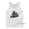 Je Parle Feministe Tank Top