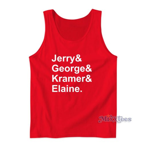 Jerry and George and Kramer and Elaine Tank Top for Unisex