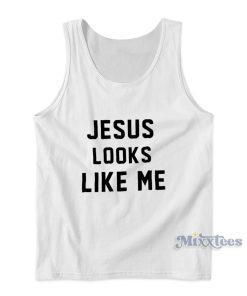 Jesus Looks Like Me Debbie Harry Tank Top for Unisex Jesus Looks Like Me Debbie Harry Tank Top for Unisex