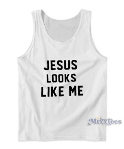 Jesus Looks Like Me Debbie Harry Tank Top for Unisex