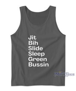 Jit Bih Slide Sleep Green Bussin Tank Top for Unisex
