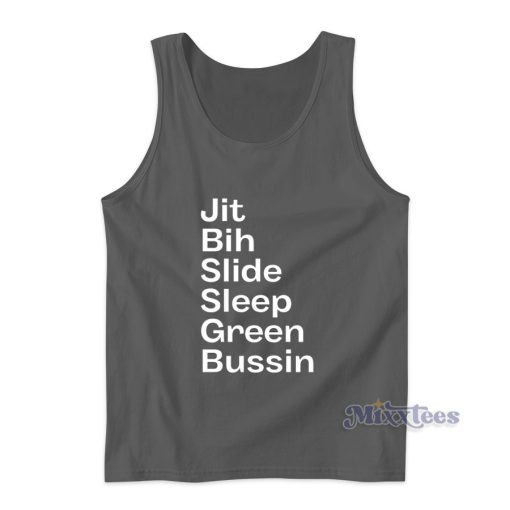 Jit Bih Slide Sleep Green Bussin Tank Top for Unisex