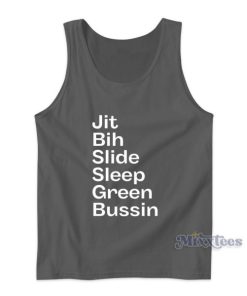 Jit Bih Slide Sleep Green Bussin Tank Top for Unisex