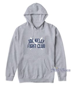 Joe Kelly Fight Club Hoodie For Unisex Joe Kelly Fight Club Hoodie For Unisex