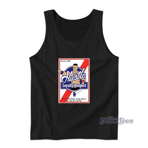 John Cena PBR Hustle Loyalty Respect Tank Top