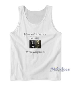 John and Charles Wesley Anglicans Tank Top for Unisex John and Charles Wesley Anglicans Tank Top for Unisex