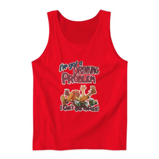 Johnny Knoxville I’ve Got A Drinking Problem Tank Top