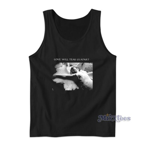 Joy Division Love Will Tear Us Apart Tank Top