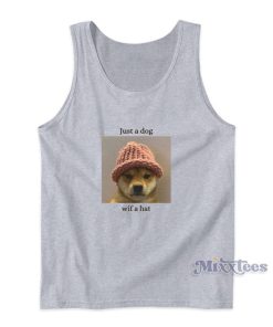 Just A Dog Wif A Hat Tank Top Just A Dog Wif A Hat Tank Top