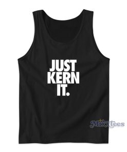 Just Kern It Tank Top for Unisex