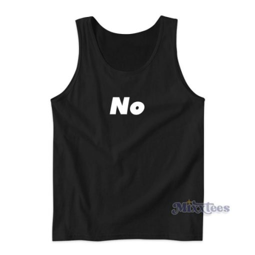 Just Say No Tank Top for Unisex