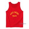 Kate Siegel Rules Tank Top For Unisex