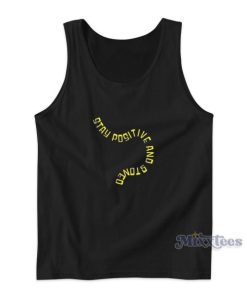 Khalifah Kush Stay Positive And Stoned Tank Top