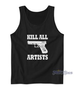 Kill All Artists Tank Top