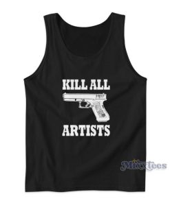 Kill All Artists Tank Top 3
