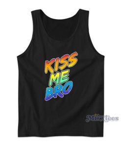 Kiss Me Bro Tank Top for Unisex