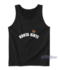 Kunta Kinte Colin Kaepernick Tank Top Kunta Kinte Colin Kaepernick Tank Top
