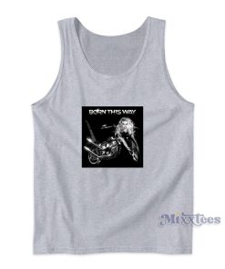 Lady Gaga Born This Way Motorcycle Tank Top for Unisex