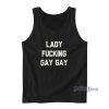 Lady Gaga Gay Gay Tank Top for Unisex