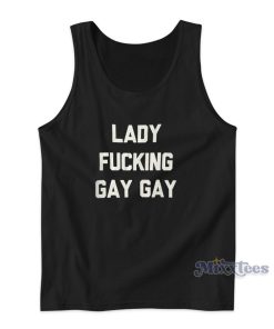 Lady Gaga Gay Gay Tank Top for Unisex
