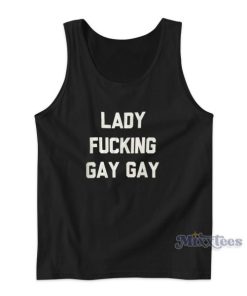 Lady Gaga Gay Gay Tank Top for Unisex