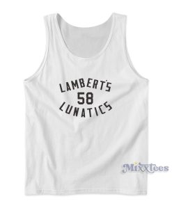 Lamberts Lunatics Jack Lambert Tank Top For Unisex
