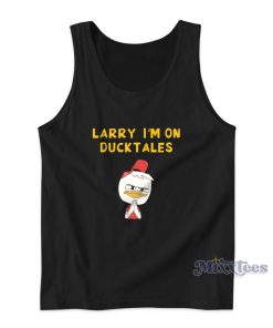 Larry I’m On Ducktales Tank Top for Unisex Larry I’m On Ducktales Tank Top for Unisex