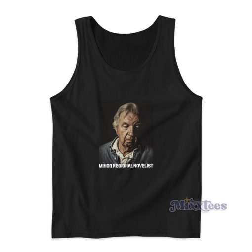 Larry McMurtry Minor Regional Novelist Tank Top