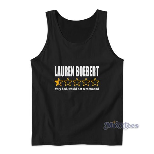 Lauren Boebert Very Bad Would Not Recommend Tank Top