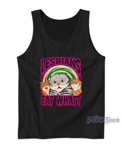 Lesbians Eat What Tank Top