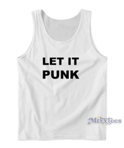Let It Punk Tank Top for Unisex