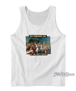Let The Party Begin Tank Top for Unisex