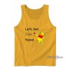 Lets Get Pooh Faced Tank Top for Unisex