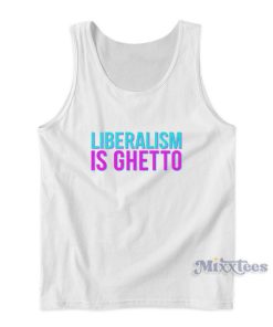 Liberalism Is Ghetto Christian Walker Tank Top
