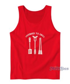 Licensed To Grill Tank Top for Unisex