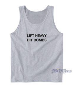 Lift Heavy Hit Bombs Tank Top for Unisex Lift Heavy Hit Bombs Tank Top for Unisex