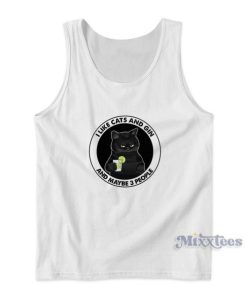 Like Cats And Gin And Maybe 3 People Tank Top